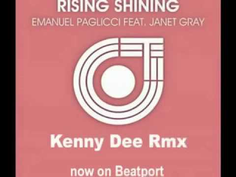 Paglicci ft.Janet Gray - Rising Shining (Kenny Dee rmx)