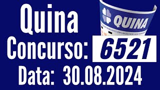 RESULTADO da QUINA 6521, Resultado Quina, QUINA de hoje, Quina 30/08,