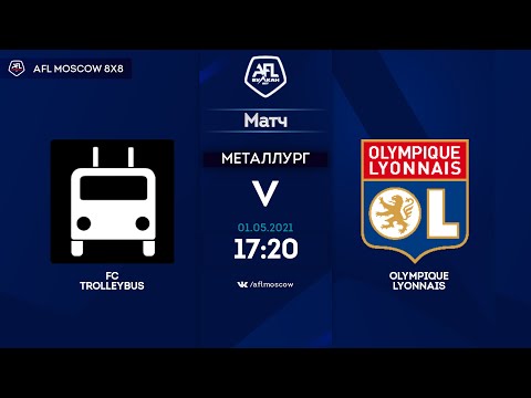 AFL21.Euroleague B. FC Trolleybus - Olympique Lyonnais