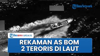 Detik-detik 2 Pria Dibom AS di Laut Pasifik Timur, SOUTHCOM Sebut Jadi Serangan Kinetik Mematikan