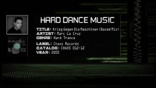 Marc La Cruz - Krieg Gegen Die Maschinen (Baced Mix) [HQ]