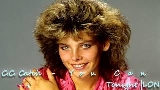 C.C. Catch - You Can Be My Lucky Star Tonight |LONG STUDIO VERSION| (High Sound Quality)
