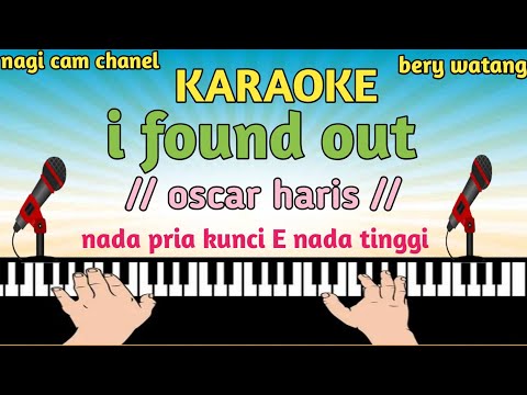 karaoke i found out oscar haris nada pria kunci E cover bery watang