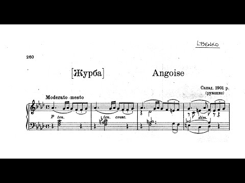 Mykola Lysenko: Angoise [Anxiety]