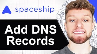 How To Add DNS Records in Spaceship Domain (Step By Step)