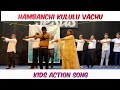 Hambanchi Kululu Vachu Kids Action Song African Song Children Revival Ministries