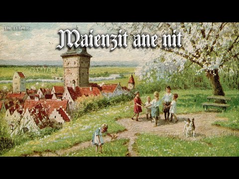 Mayenzeit one Neidt [Medieval German song][+English translation]