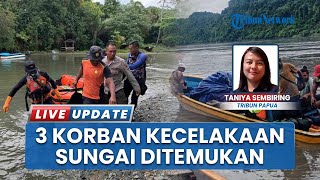 Tim SAR dan Jajaran Kepolisian Berhasil Temukan 3 Korban Kecelakaan di Sungai Mamberamo Raya Papua