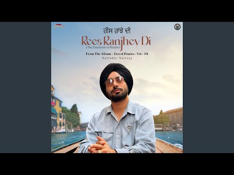 Rees Ranjhey Di (From "Travel Diaries — watch video