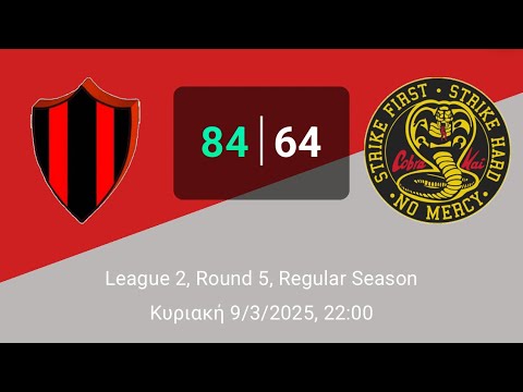 Pagratians 84-64 Cobra Kai - (Round5-League2-09/03/2025)