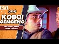 KOBOI CENGENG 1974 FULL MOVIE HD BING SLAMET ATENG ISKAK EDDY SUD