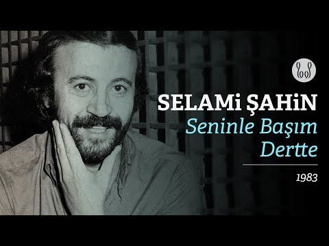 Selami Şahin - Seninle Başım Dertte cover