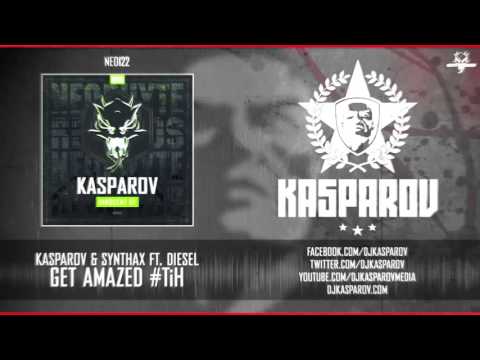Kasparov & Synthax ft. Diesel - Get Amazed #TiH