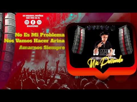 𝐌𝐢𝐱 𝐂𝐚𝐮𝐜𝐚𝐧𝐨 - 𝑵𝒐 𝑬𝒔 𝑴𝒊 𝑷𝒓𝒐𝒃𝒍𝒆𝒎𝒂 - 𝑵𝒐𝒔 𝑽𝒂𝒎𝒐𝒔 𝑯𝒂𝒄𝒆𝒓 𝑯𝒂𝒓𝒊𝒏𝒂 - 𝑨𝒎𝒂𝒓𝒏𝒐𝒔 𝑺𝒊𝒆𝒎𝒑𝒓𝒆 𝑫𝒋 𝑴𝒂𝒊𝒌𝒐𝒍 𝑴𝒖ñ𝒐𝒛