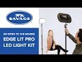 An Intro to the Savage Edge Lit Pro LED Light Kit