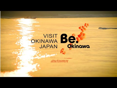 Visit Okinawa Japan Four Seasons Autumn