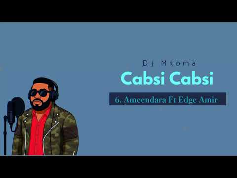 Dj Mkoma - Ameendara Ft Edge Amir {Track No 6}