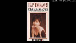 Download lagu Ita Purnamasari - Kembalilah Padaku mp3