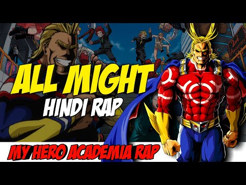 All Might Hindi Rap By Dikz | Hindi Anime Rap | My Hero Academia AMV | Prod. By Broque Beats