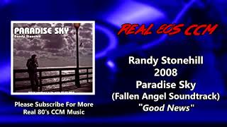 Randy Stonehill - Good News (HQ)
