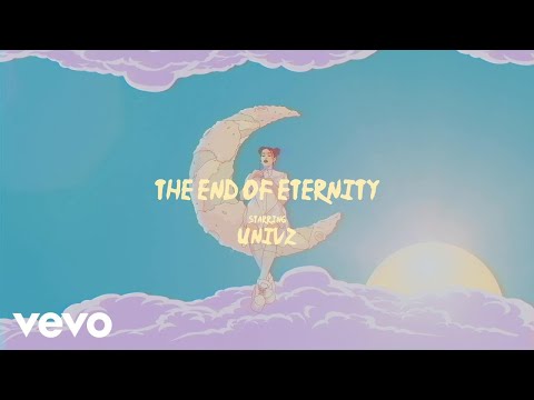 Univz - The End of Eternity