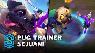 Pug Trainer Sejuani Skin Spotlight - Pre-Release - PBE Preview - League of Legends