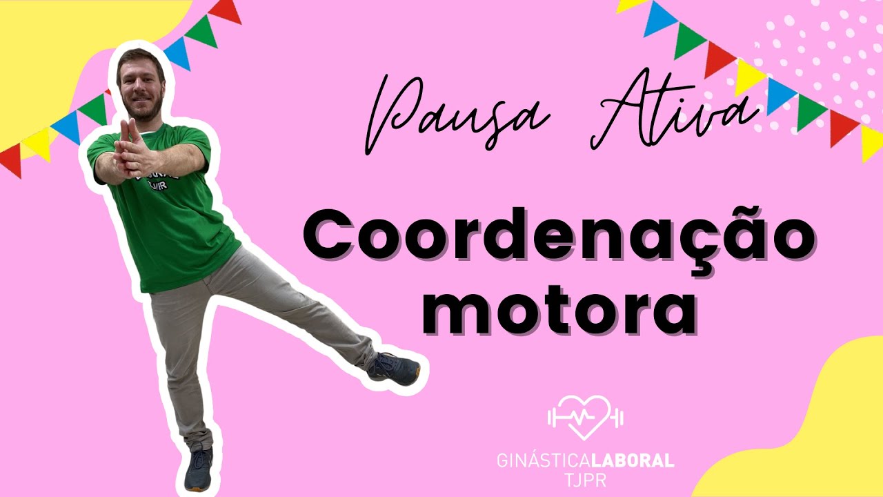 Ginástica Laboral - 06/06 - Coordenação Motora - Pausa Ativa