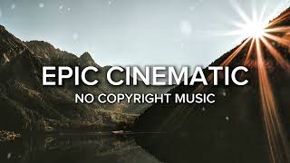 Download lagu Epic Cinematic - Background Music | No Copyright Music | NCM FREE MUSIC mp3