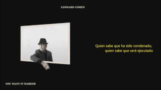 Leonard Cohen - Steer Your Way (Traducida)