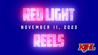 Red Light Reels - November 11, 2022
