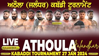 Athoula (Jalandhar) Kabaddi Tournament 27 Jan 2024