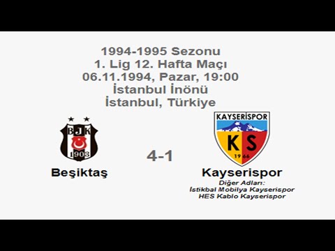 Beşiktaş 4-1 Kayserispor 06.11.1994 - 1994-1995 Turkish 1st League Matchday 12