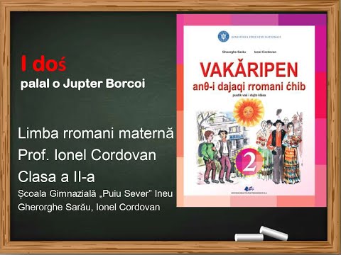 Ionel Cordovan - limba rromani clasa a II a „I doś”