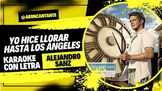 Yo hice llorar hasta los angeles - Karaoke con letra - tono original