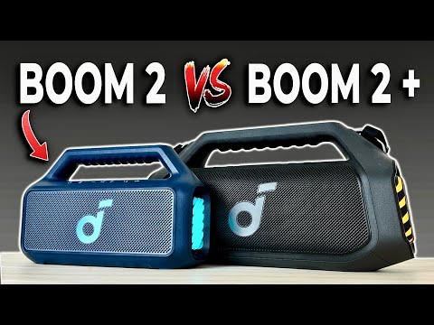 Smaller = Better? Soundcore Boom 2 vs Boom 2 Plus