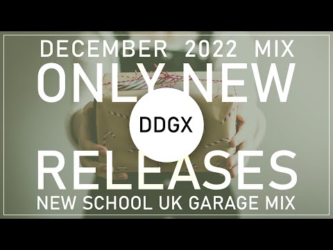 UK Garage NEW RELEASES December 2022 Mix - New School UK Garage Mix - #ukgarage #ukg #djmix