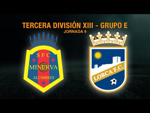 RESUMEN | S.F.C. Minerva (2-1) Lorca F.C. SAD // JORNADA 9 FASE 2