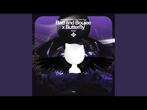 Bad and Boujee x Butterfly - Remake Cover