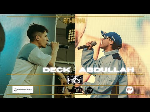 FINAL NACIONAL MOLINOS DE GUERRA / DECK VS ABDULLAH CUNDO / SEMIFINAL