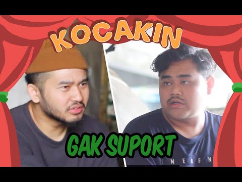 kocakin-gak-suport