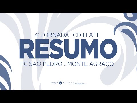 RESUMO: 4ª JORNADA | FCSP x MONTE AGRAÇO