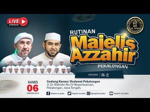 RUTINAN MAJELIS AZ ZAHIR PEKALONGAN ::::  BERSAMA HABIB ALI ZAINAL ABIDIN ASSEGAF & MAJELIS AZ ZAHIR