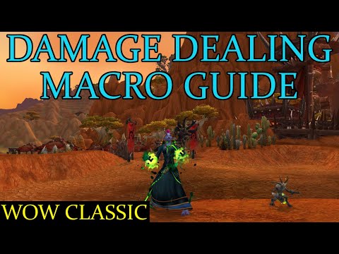 WoW Classic - Damage Dealer Macro Guide