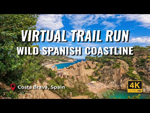 Virtual Run Costa Brava - Wild Spanish Coastline - Trail Running Video for Treadmill