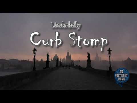 Underbelly - Curb Stomp