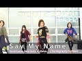 Say My Name - David Guetta, Bebe Rexha & J Balvin / Choreography / ZIN™ / Wook's Zumba® Story / Nami Say My Name - David Guetta, Bebe Rexha & J Balvin / Choreography / ZIN™ / Wook's Zumba® Story / Nami