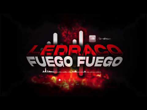 LEDraco - FUEGO, FUEGO #SpanishDrill (prod.MrLeoky) 2021