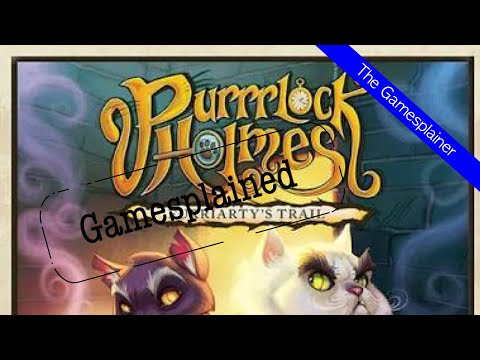 Purrrlock Holmes Gamesplained - Introduction