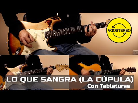 Lo Que Sangra (La Cúpula) - Soda Stereo