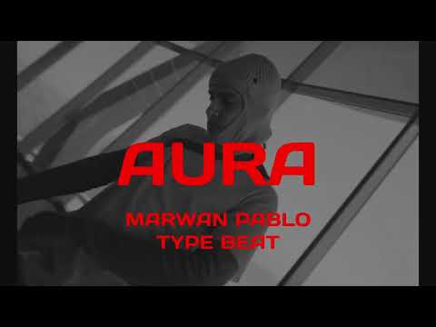 [SOLD] MARWAN PABLO TYPE BEAT | "AURA" | مروان بابلو تايب بيت